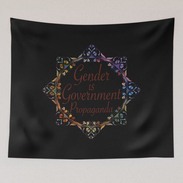 Item preview, Gender is Government Propaganda   designed and sold by VonRadicala.