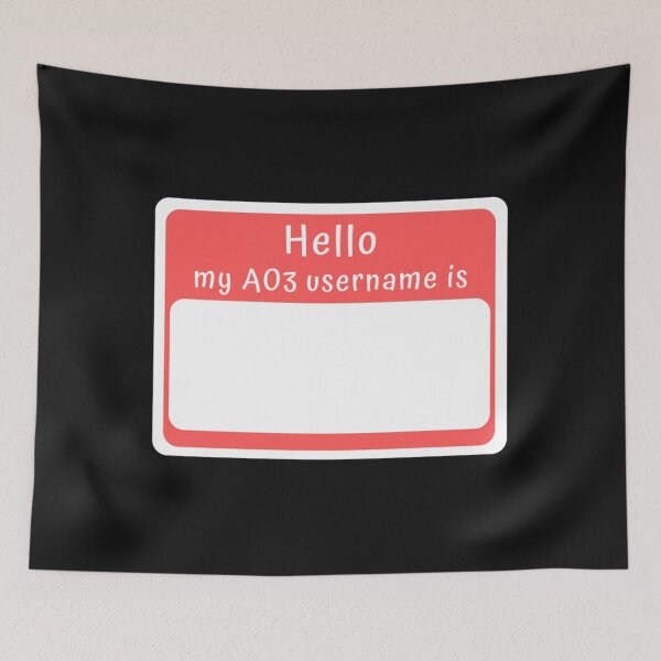 Item preview, Hello, my AO3 username is...   designed and sold by VonRadicala.