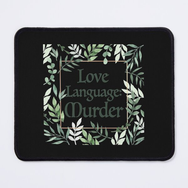 Item preview, Love Language Murder designed and sold by VonRadicala.