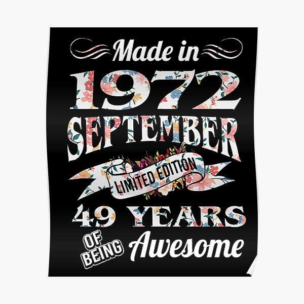 made-in-1972-september-limited-edition-49-years-of-being-awesome