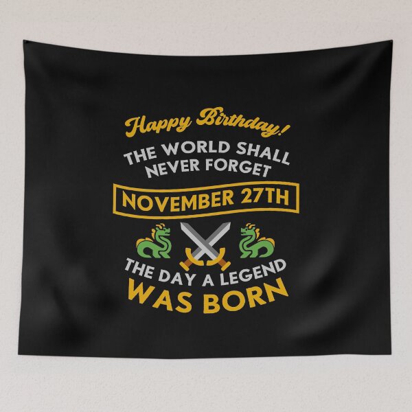 Item preview, November 27th The Day A Legend Was Born Dragons And Swords Design (Light) designed and sold by Graograman.