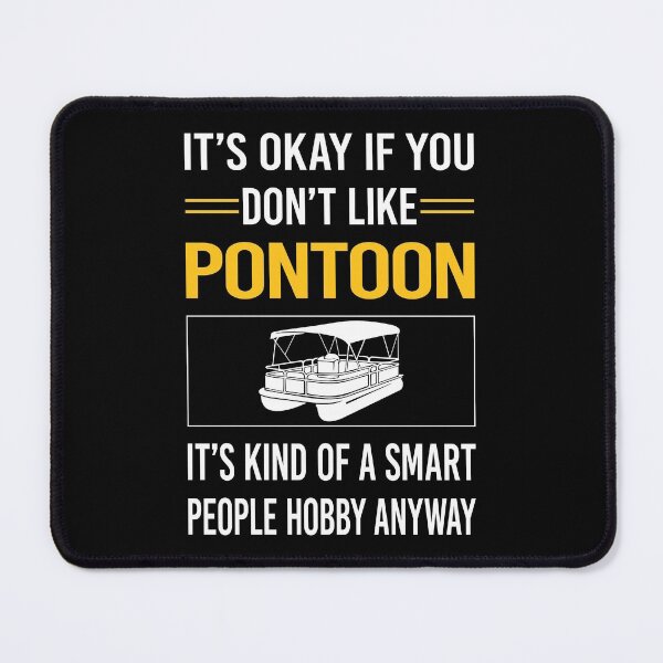 Item preview, Funny Smart People Pontoon Pontooning designed and sold by jiggleterrified.