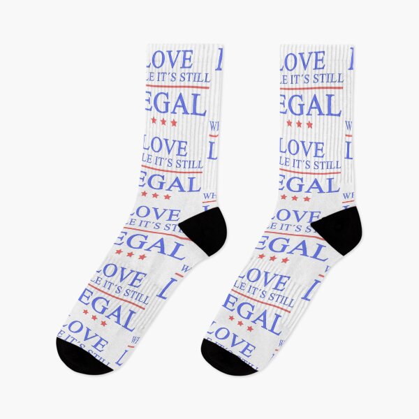 Item preview, Love While it is still Legal  designed and sold by TheAplus.