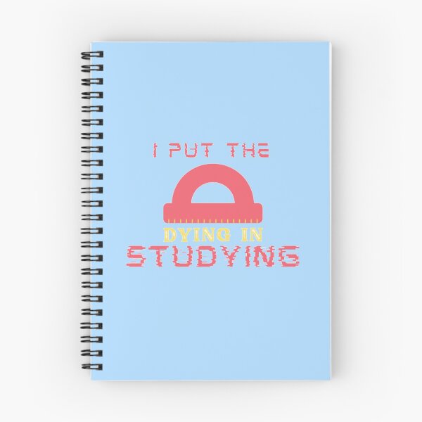 Item preview,  i put the dying in studying designed and sold by imtiyaz9661.
