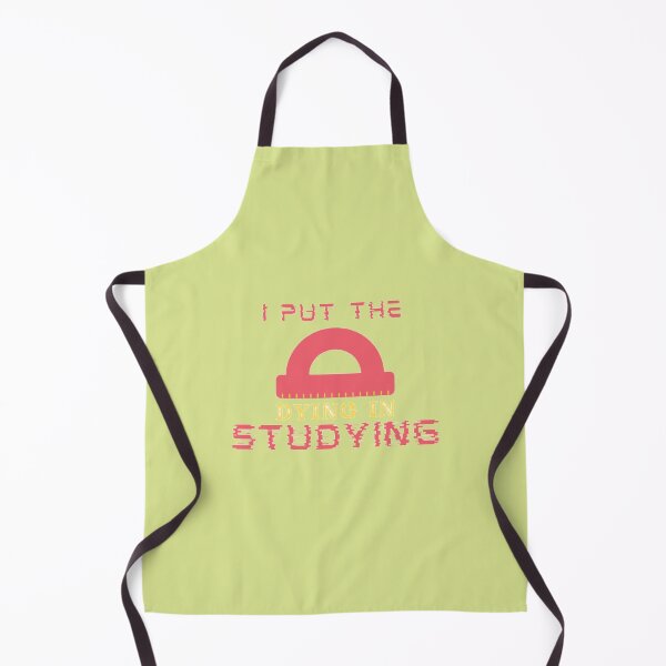 Item preview,  i put the dying in studying designed and sold by imtiyaz9661.