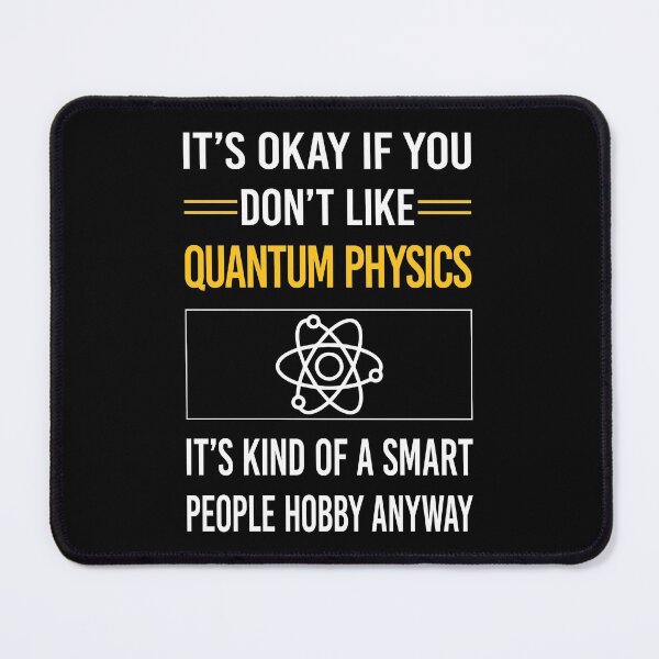 Item preview, Funny Smart People Quantum Physics designed and sold by jiggleterrified.