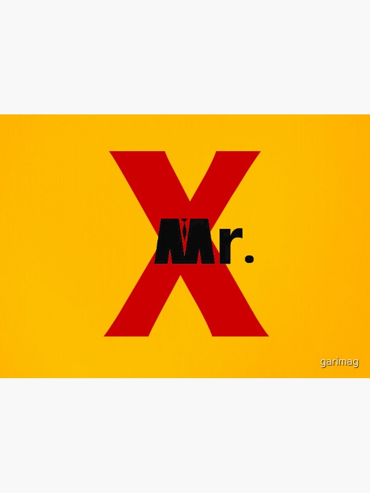 "MR. X" Poster for Sale by garimag Redbubble