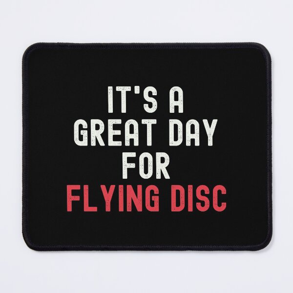 Item preview, It's a Great Day for Flying Disc designed and sold by kindxinn.