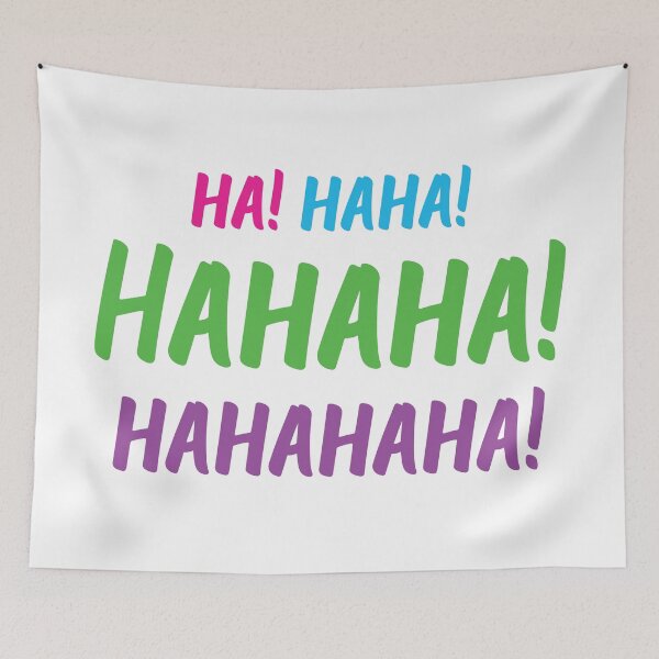 Item preview, Ha! Haha! Hahaha! Hahahaha! | World Laughter Day 2021 | Quotes | White | Pink Blue Green Purple designed and sold by Wintre2.