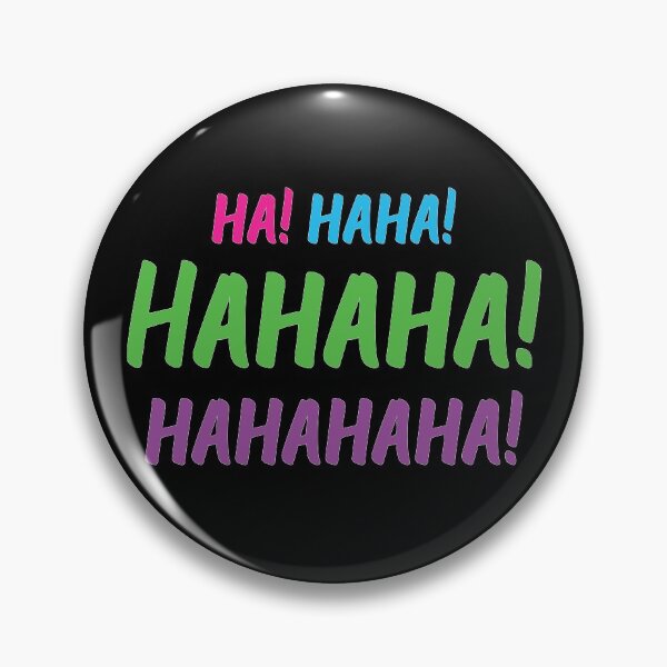 Item preview, Ha! Haha! Hahaha! Hahahaha! | World Laughter Day 2021 | Quotes | Black | Pink Blue Green Purple designed and sold by Wintre2.