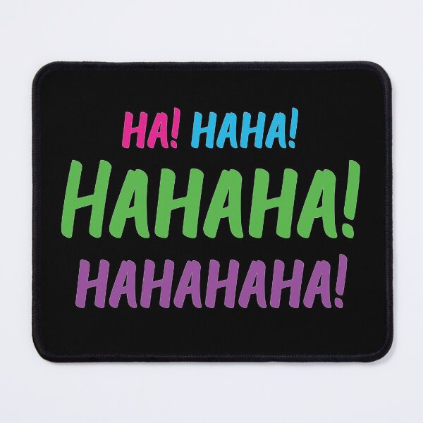 Item preview, Ha! Haha! Hahaha! Hahahaha! | World Laughter Day 2021 | Quotes | Black | Pink Blue Green Purple designed and sold by Wintre2.