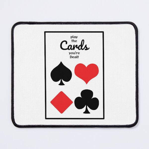 Item preview, Play the Cards you're Dealt designed and sold by KewaleeTee.