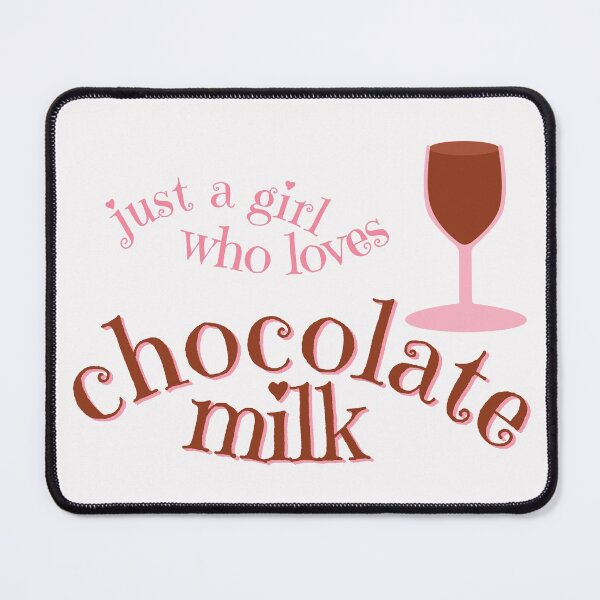 Item preview, Just A Girl Who Loves Chocolate Milk Pink designed and sold by cashewdays.