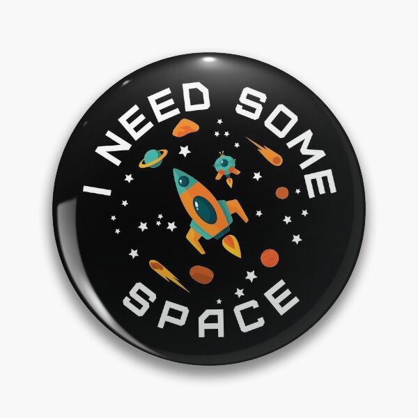 Item preview, I Need Some Space designed and sold by designandclouds.