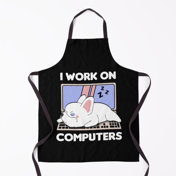Item preview, Bulldog Pup I Work on Computers designed and sold by TheAplus.