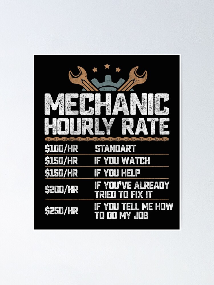 auto-mechanic-hourly-rate-funny-labor-rates-list-poster-for-sale-by