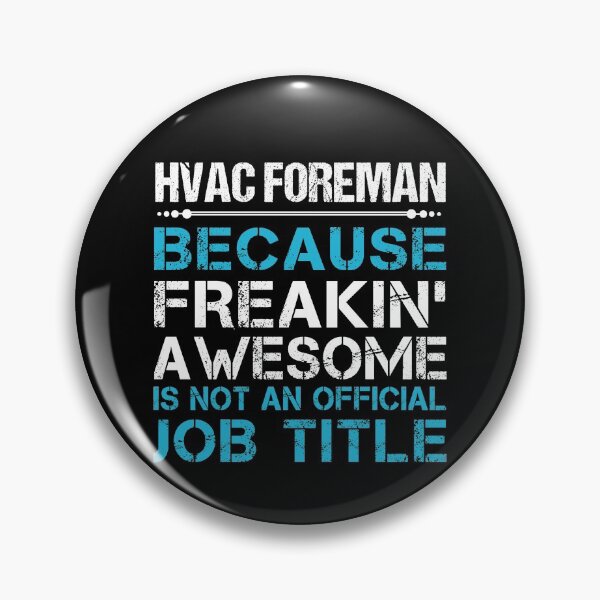 Item preview, Hvac Foreman T Shirt - Freaking Awesome Job Gift Item Tee designed and sold by oetate4774.