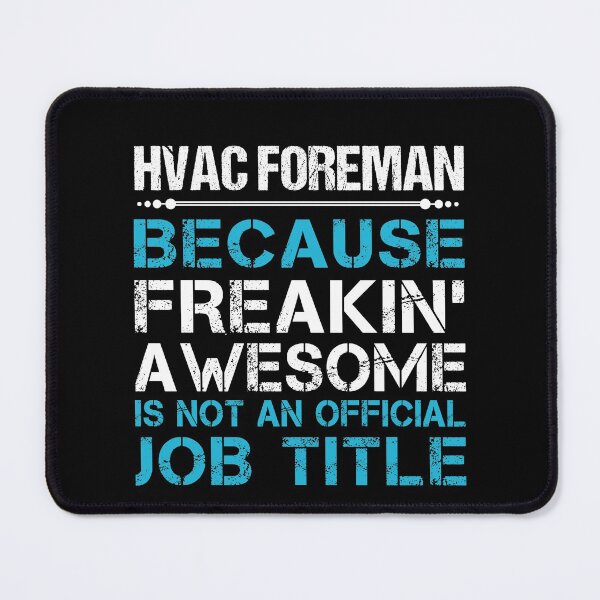 Item preview, Hvac Foreman T Shirt - Freaking Awesome Job Gift Item Tee designed and sold by oetate4774.