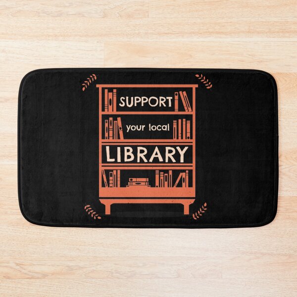Item preview, Support Your Local Library - Book Lover's designed and sold by Happy Puppy Print On Demand.