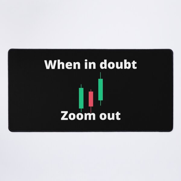 Item preview, When in doubt ZOOM OUT designed and sold by Cheerocki.