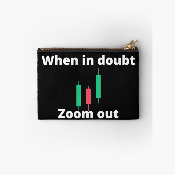 Item preview, When in doubt ZOOM OUT designed and sold by Cheerocki.