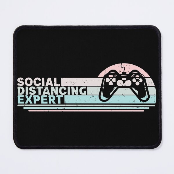 Item preview, Social Distancing Expert Video Gamer designed and sold by ExcitedMood.