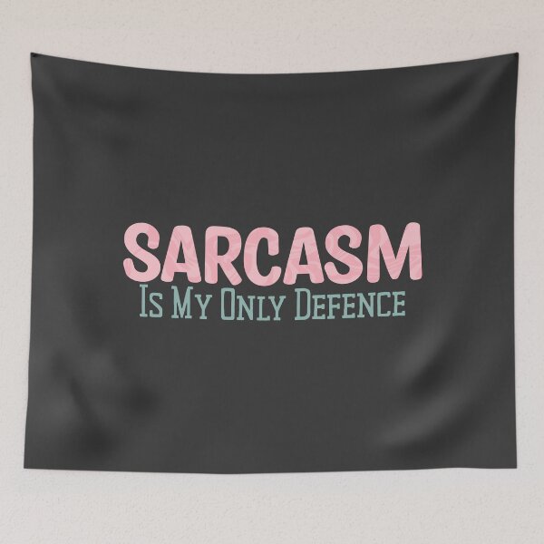 Item preview, Sarcasm Is My Only Defence - cute colorful text designed and sold by TheMajesticGoat.