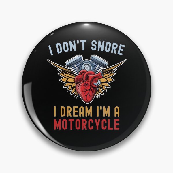 Item preview, I Don't Snore I Dream I'm A Motorcycle Funny Snoring Biker designed and sold by Mfk Clothes.