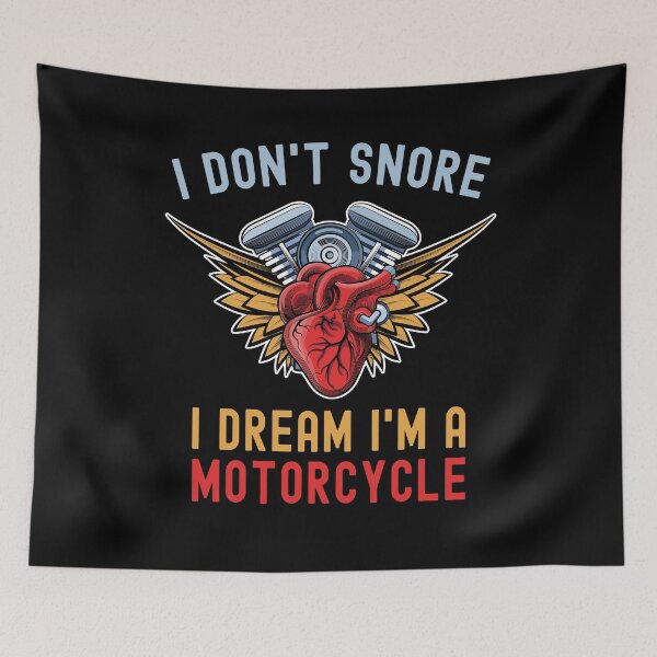 Item preview, I Don't Snore I Dream I'm A Motorcycle Funny Snoring Biker designed and sold by Mfk Clothes.