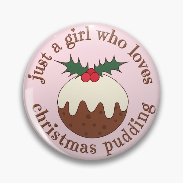Item preview, Just A Girl Who Loves Christmas Pudding Brown designed and sold by cashewdays.