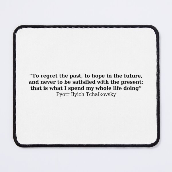 Item preview, Tchaikovsky quote designed and sold by Musicianst0re.