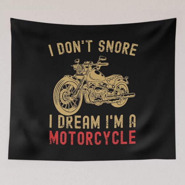 Item preview, I Don't Snore I Dream I'm A Motorcycle Funny Snoring Biker designed and sold by Mfk Clothes.