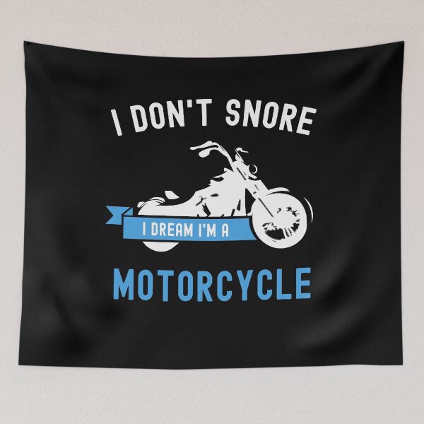 Item preview, I Don't Snore I Dream I'm A Motorcycle Funny Snoring Biker designed and sold by Mfk Clothes.
