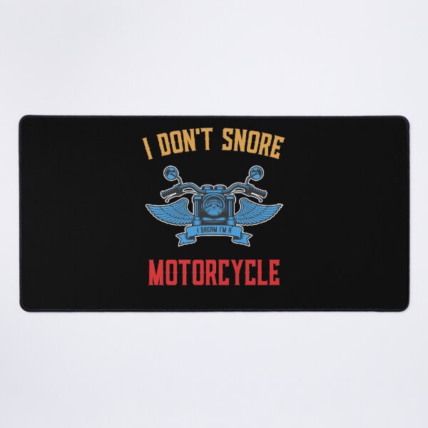 Item preview, I Don't Snore I Dream I'm A Motorcycle Funny Snoring Biker designed and sold by Mfk Clothes.