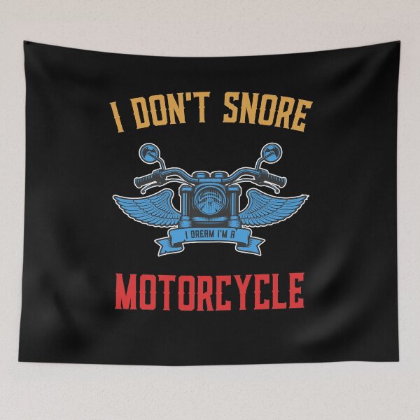 Item preview, I Don't Snore I Dream I'm A Motorcycle Funny Snoring Biker designed and sold by Mfk Clothes.