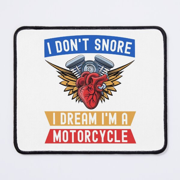 Item preview, I Don't Snore I Dream I'm A Motorcycle Funny Snoring Biker designed and sold by Mfk Clothes.
