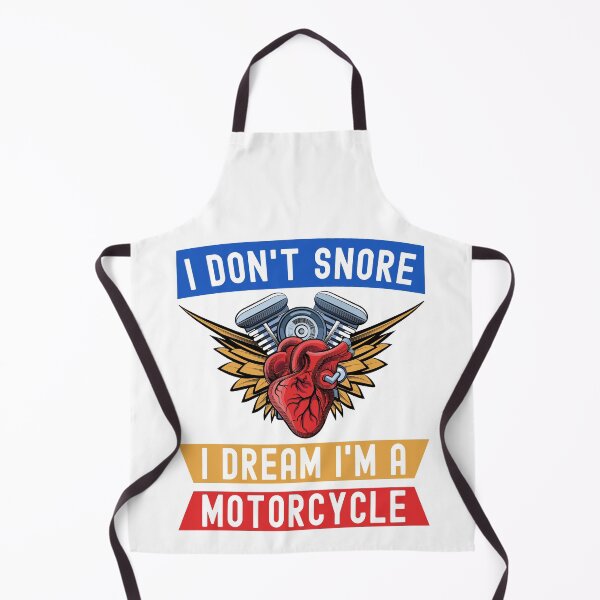 Item preview, I Don't Snore I Dream I'm A Motorcycle Funny Snoring Biker designed and sold by Mfk Clothes.