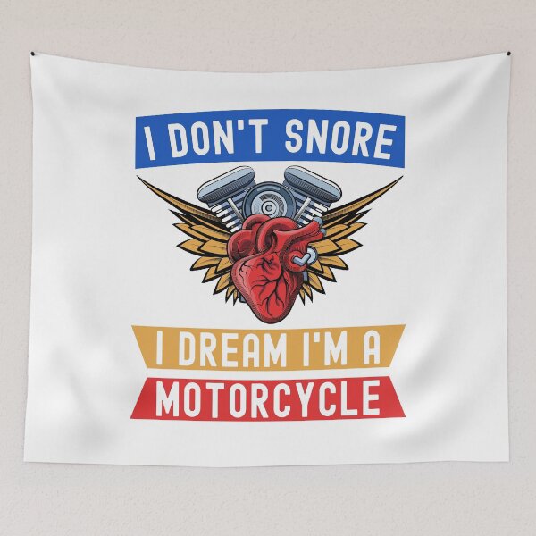 Item preview, I Don't Snore I Dream I'm A Motorcycle Funny Snoring Biker designed and sold by Mfk Clothes.