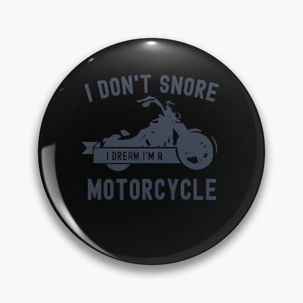 Item preview, I Don't Snore I Dream I'm A Motorcycle Funny Snoring Biker designed and sold by Mfk Clothes.
