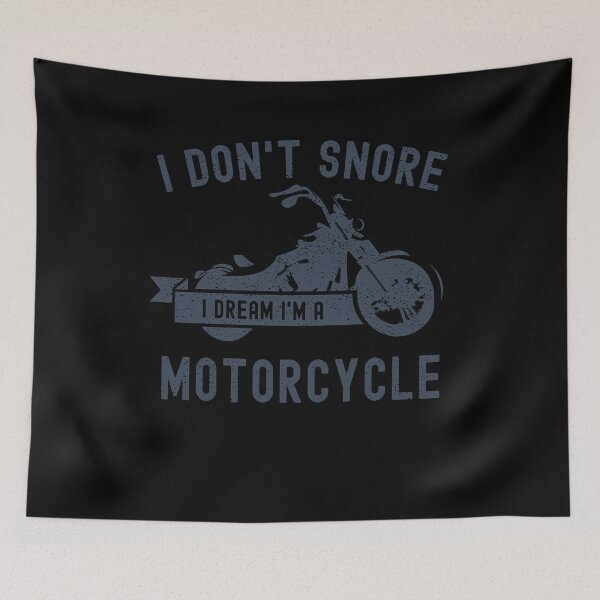 Item preview, I Don't Snore I Dream I'm A Motorcycle Funny Snoring Biker designed and sold by Mfk Clothes.