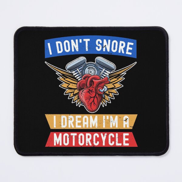 Item preview, I Don't Snore I Dream I'm A Motorcycle Funny Snoring Biker designed and sold by Mfk Clothes.