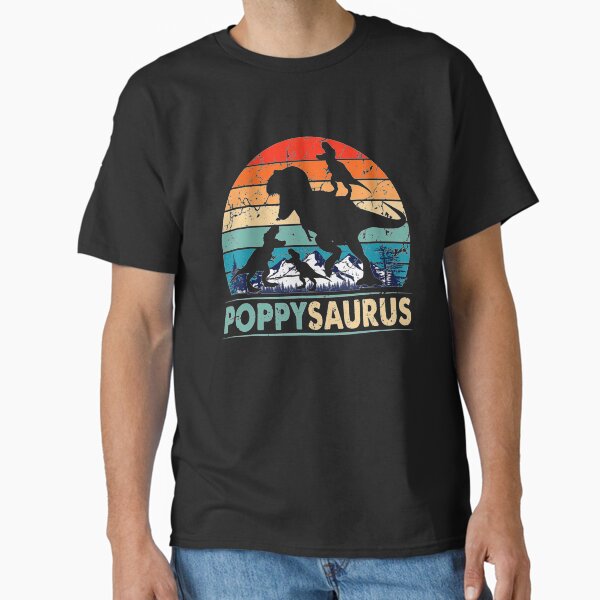 Item preview, Poppysaurus T Rex Poppy Dinosaur 3 Kids Funny Gift For Men and Women, Gift For Fans, Christmas Day designed and sold by ShyanneJohns.