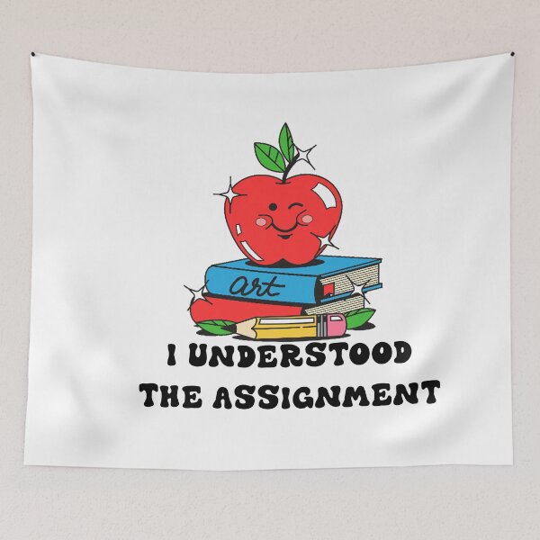 Item preview, I UNDERSTOOD  THE ASSIGNMENT designed and sold by DiscoVibes.