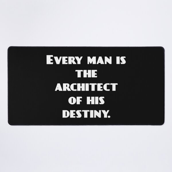 Item preview, Every man is the architect of his destiny. designed and sold by basileiossav.