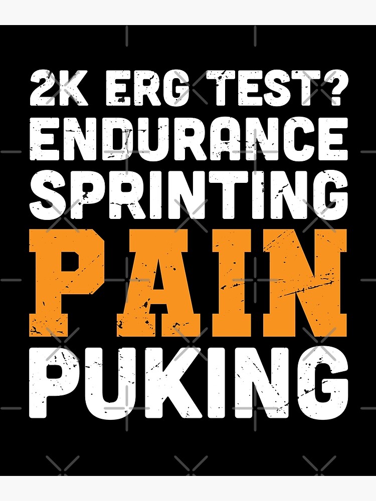 "2k ERG test? endurance, sprinting pain and puking / rowing athlete