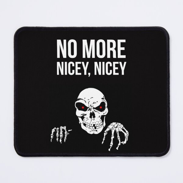 Item preview, Nicey Nicey designed and sold by Slogans4u.