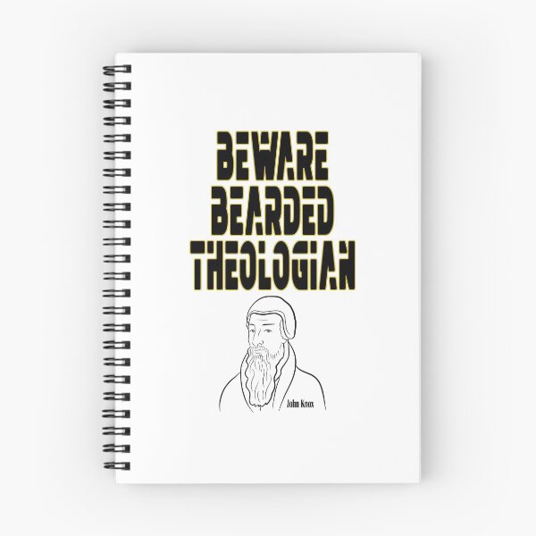 Item preview, Beware Bearded Theologian John Knox designed and sold by TheologyFirst.