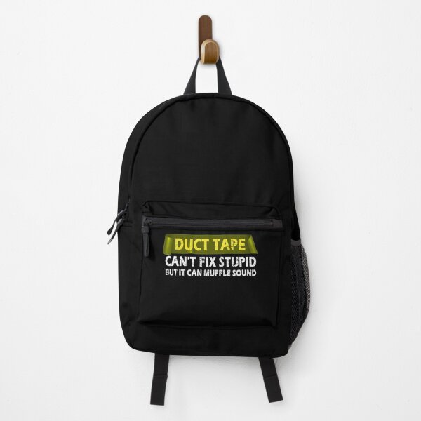 Item preview, Duct Tape Can't Fix Stupid But It Can Muffle The Sound Funny designed and sold by Mfk Clothes.