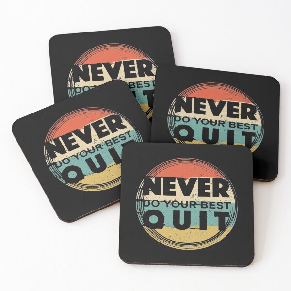 Item preview, Never Do Your Best Quit - Never Quit - Do Your Best designed and sold by Proudcastle.