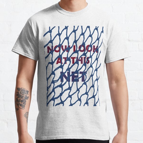 Now Look At This Net Classic T-Shirt